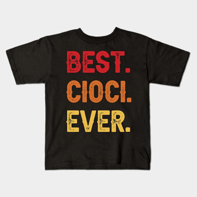 Best CIOCI Ever, CIOCI Second Name, CIOCI Middle Name Kids T-Shirt by sketchraging